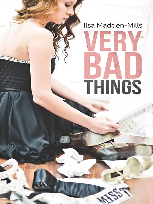 Title details for Very Bad Things by Ilsa Madden-Mills - Available